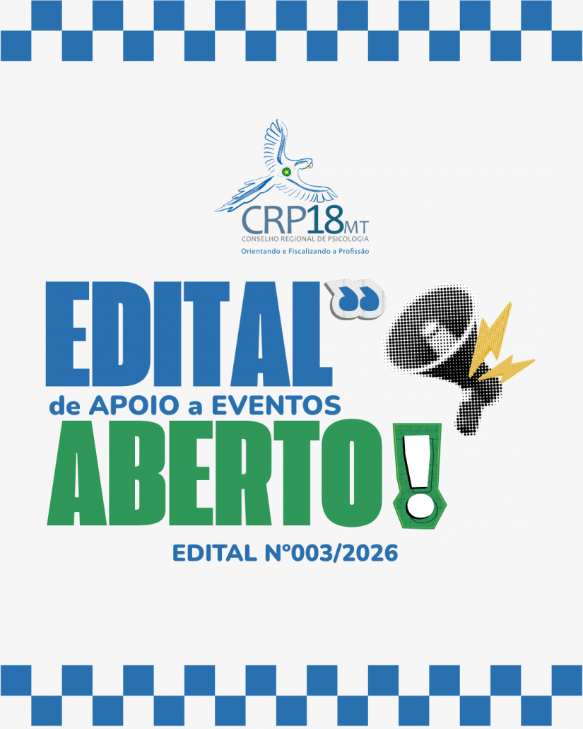 CRP18-MT lança edital de apoio financeiro para eventos técnico-profissionais e sociais em Mato Grosso