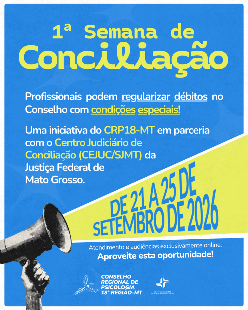 1ª Semana de Conciliação: profissionais podem regularizar débitos no Conselho com condições especiais