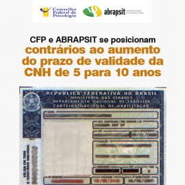 CFP e ABRAPSIT se posicionam contrários ao aumento do prazo de validade da CNH de 5 para 10 anos