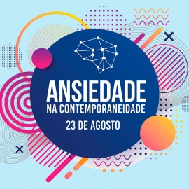 NUPSI promove palestra sobre Ansiedade na Contemporaneidade