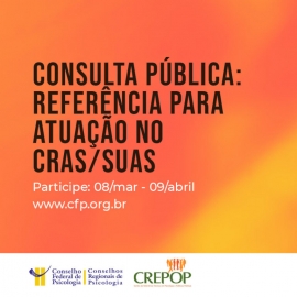 Atuação da Psicologia no CRAS/SUAS é tema de consulta pública do CREPOP