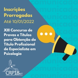 Inscrições abertas para o XIII Concurso de Provas e Títulos para Obtenção do Título Profissional de Especialista em Psicologia 