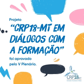 V Plenário do CRPMT aprova projeto “Diálogos com a Formação”