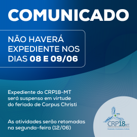 Expediente do CRP18-MT será suspenso em virtude do feriado de Corpus Christi