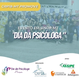 CRP18-MT Comemora “Dia da Psicóloga” em Sinop-MT