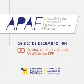 Sistema Conselhos de Psicologia realiza mais uma edição da APAF