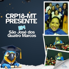 CRP18-MT presente em São José dos Quatro Marcos