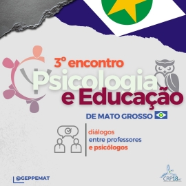 Conselho Regional de Psicologia de Mato Grosso anuncia o 3° Encontro de Psicologia e Educação de Mato Grosso