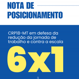 CRP18-MT em defesa da redução da jornada de trabalho e contra a escala 6x1