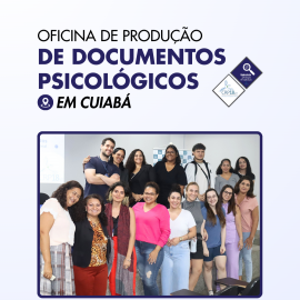 O CRP18-MT realizou, em Cuiabá, oficina sobre a produção de documentos psicológicos, com ênfase na ética e na técnica