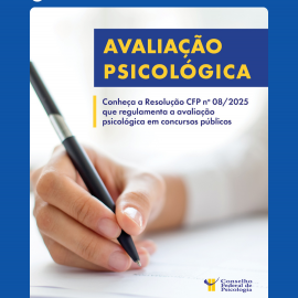 CFP publica nova resolução que regulamenta a avaliação psicológica em concursos públicos