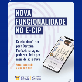 Nova funcionalidade do app e-CIP moderniza emissão da Carteira de Identificação Profissional da Psicologia