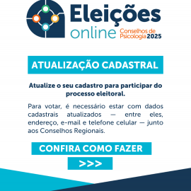 Eleições 2025: profissionais da Psicologia devem atualizar cadastro e regularizar situação até agosto