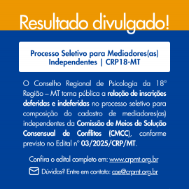 CRP18-MT divulga resultado das inscrições para seleção de mediadores(as) independentes