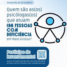 CRP18-MT realiza levantamento inédito sobre a atuação de psicólogas(os) com pessoas com deficiência em Mato Grosso