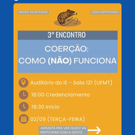 Grupo de Estudos em Análise do Comportamento realiza 3º encontro sobre coerção na UFMT