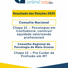 Resultado das Eleições 2025 define novas gestões do Sistema Conselhos de Psicologia