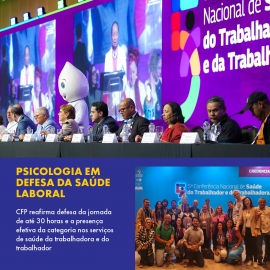 Psicologia garante avanços na 5ª Conferência Nacional de Saúde da Trabalhadora e do Trabalhador