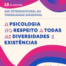 Psicologia e Visibilidade Bissexual: respeito à dignidade e à diversidade