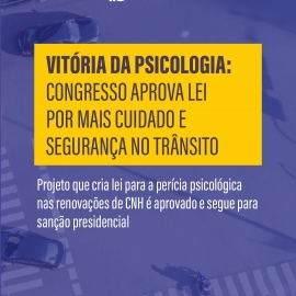 Câmara aprova projeto da avaliação psicológica na renovação da CNH e texto segue para sanção presidencial