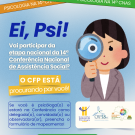 Mapeamento da participação de psicólogas(os) na 14ª Conferência Nacional de Assistência Social (CNAS)