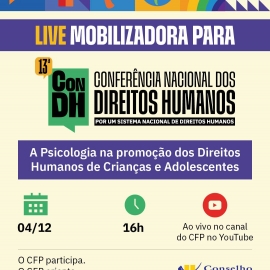 CFP realiza atividade mobilizadora para a 13ª Conferência Nacional dos Direitos Humanos com foco nos direitos de crianças e adolescentes
