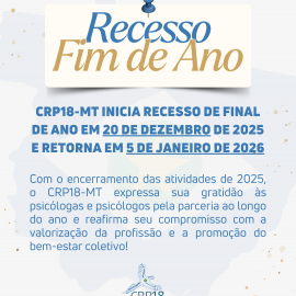 CRP18-MT Inicia Recesso de Final de Ano em 20 de Dezembro de 2025 e Retorna em 5 de Janeiro de 2026