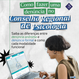 Modalidades de denúncia no CRP18-MT: entenda a diferença entre denúncia anônima e denúncia formal