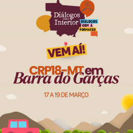 Confira a programação do Projeto Diálogos com o Interior em Barra do Garças