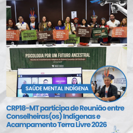 CRP18-MT participa de Reunião entre Conselheiras(os) Indígenas e Acampamento Terra Livre 2026