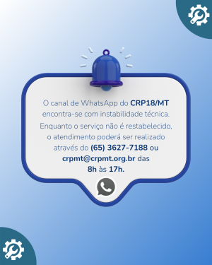 Comunicado de Falha Técnica no WhatsApp do CRP18/MT
