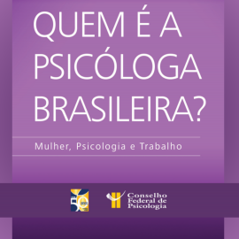Quem é a Psicóloga brasileira?