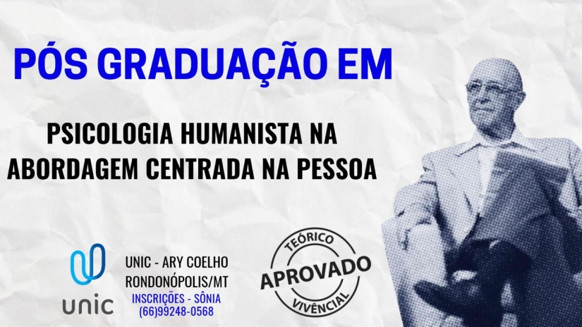 Psicologia Humanista na Abordagem Centrada na Pessoa